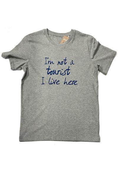 I'm Not A Tourist, I Live Here T-shirt